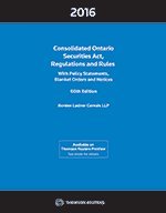 Imagen de archivo de Consolidated Ontario Securities Act, Regulations and Rules - With Policy Statements, Blanket Orders and Notices 2016, 60th Edition a la venta por Better World Books