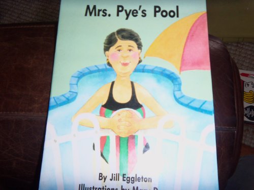 Mrs. Pye's pool (Sunshine books) (9780780209923) by Eggleton, Jill