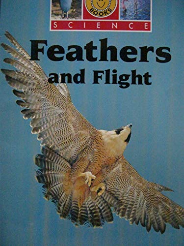 9780780213968: Feathers and Flight (Sunshine Science Readers)