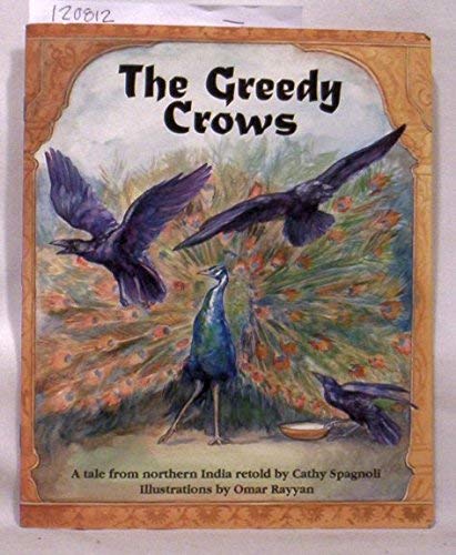 Stock image for The Greedy Crows: A tale from northern India for sale by JR Books