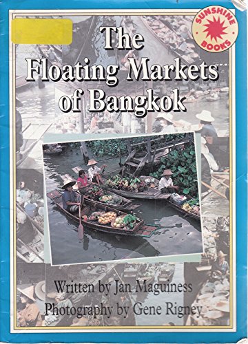 9780780214927: The Floating markets of Bangkok (Sunshine books)