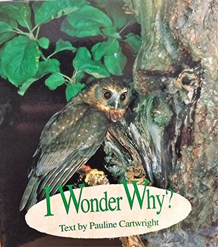 Imagen de archivo de I Wonder Why? a la venta por Your Online Bookstore