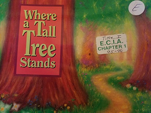 Imagen de archivo de Where a Tall Tree Stands a la venta por Better World Books
