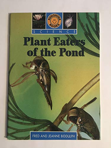 Imagen de archivo de Plant eaters of the pond (Sunshine books. Science) a la venta por ThriftBooks-Dallas