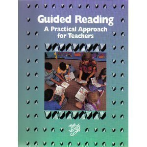 Stock image for Guided Reading, A Practical Approach for Teachers for sale by Wonder Book