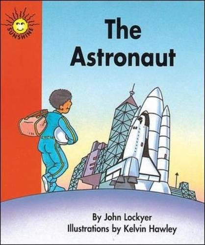 The Astronaut (SUNSHINE) (9780780237148) by Lockyer, John