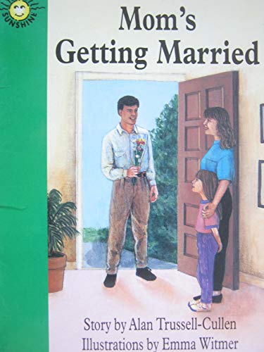Stock image for Mom's getting married (Sunshine fiction) for sale by Wonder Book