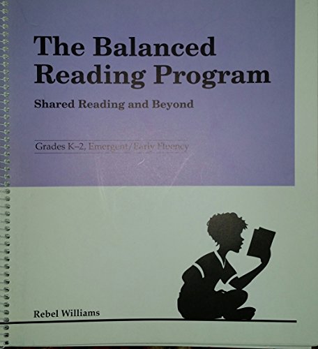 Beispielbild fr The Balanced Reading Program, Shared Reading and Beyond (The Wright Group, Integrated Learning Workshops) zum Verkauf von RiLaoghaire