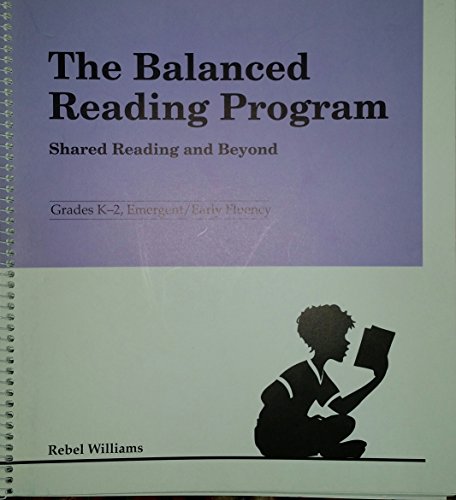 Stock image for The Balanced Reading Program, Shared Reading and Beyond (The Wright Group, Integrated Learning Workshops) for sale by RiLaoghaire