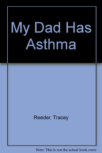 9780780245860: My Dad Has Asthma