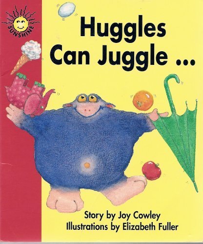 Stock image for Huggles Can Juggle . . . (Sunshine Fiction, Level A) for sale by SecondSale