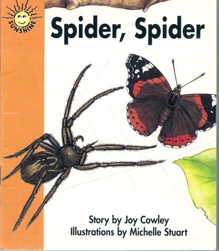 Spider, Spider (Sunshine Fiction, Level 1, Set E) (9780780249431) by Joy Cowley