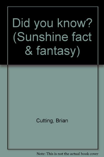 Imagen de archivo de Did you know? (Sunshine fact & fantasy) a la venta por Wonder Book