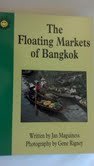 Beispielbild fr The floating markets of Bangkok (Sunshine nonfiction) zum Verkauf von Wonder Book