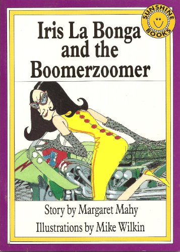 9780780251694: Iris La Bonga and the Boomerzoomer