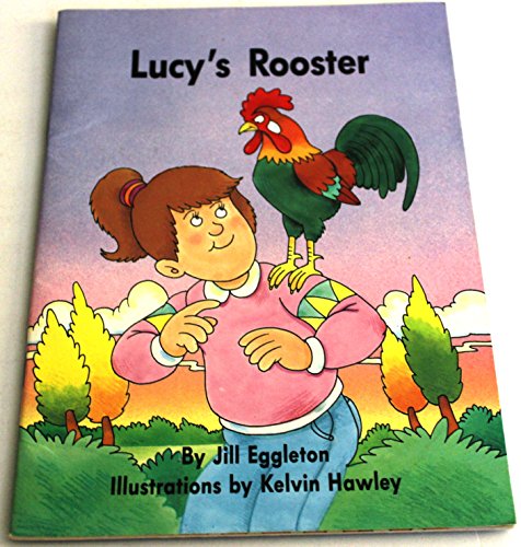 Lucy's Rooster (Excellerated Reading Program Grades 1-2) (9780780252370) by Eggleton, Jill