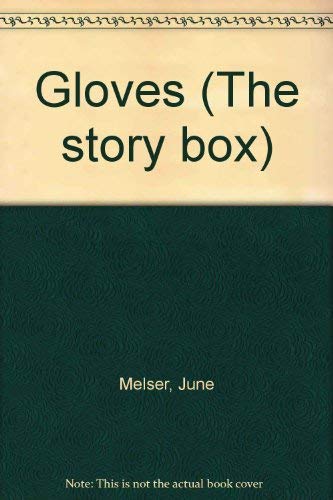 Stock image for Gloves (The story box) for sale by Aamstar Bookshop / Hooked On Books