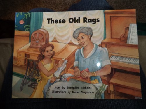 Stock image for These old rags (The Evangeline Nicholas collection) for sale by Hawking Books