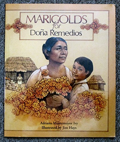 Stock image for Marigolds for Dona Remedios for sale by Better World Books
