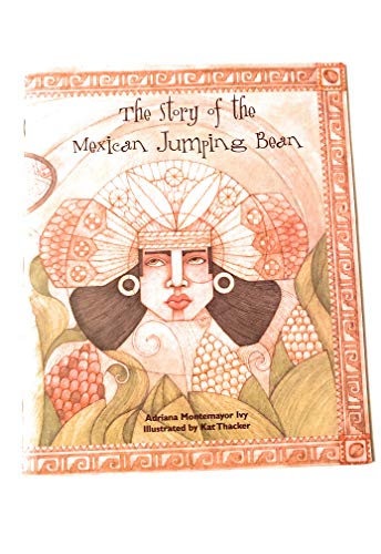 Imagen de archivo de The Story of the Mexican Jumping Bean a la venta por ThriftBooks-Atlanta