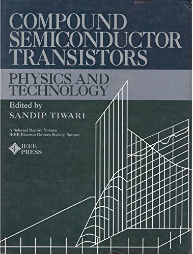 Beispielbild fr Compound Semiconductor Transistors: Physics and Technology zum Verkauf von Rob the Book Man