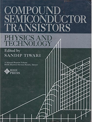 Imagen de archivo de Compound Semiconductor Transistors: Physics and Technology a la venta por Rob the Book Man