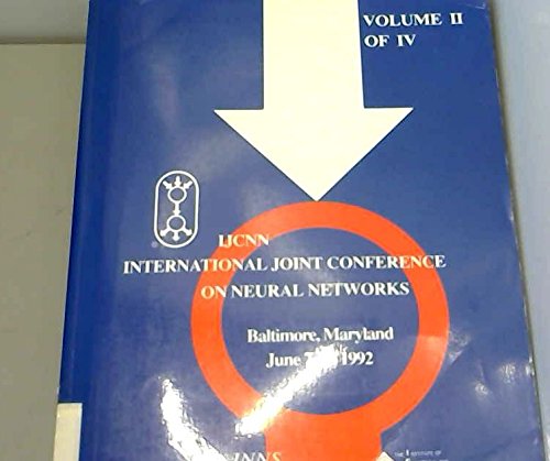 9780780305601: IJCNN, International Joint Conference on Neural Networks: Baltimore, Maryland, June 7-11, 1992