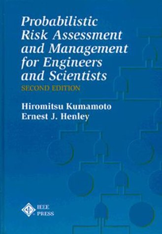 9780780310049: Probabilistic Risk Assessment and Management for Engineers and Scientists