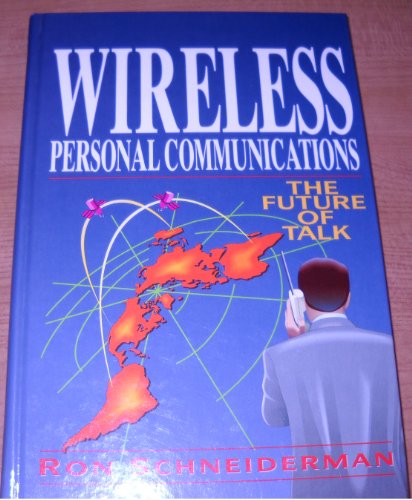 Imagen de archivo de Wireless Personal Communications: The Future of Talk a la venta por Bingo Used Books