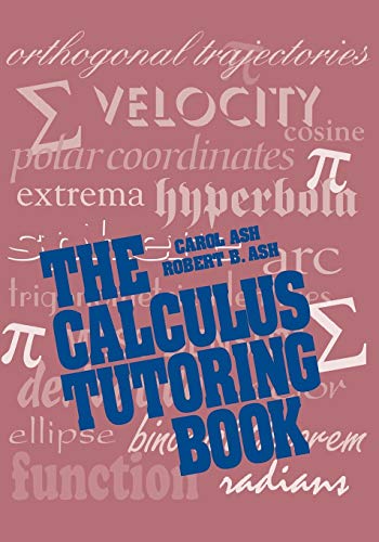 Stock image for The Calculus Tutoring Book for sale by ThriftBooks-Dallas