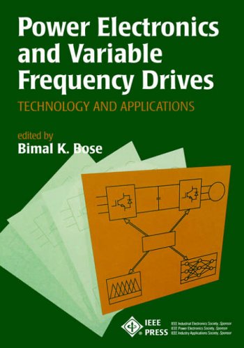 Stock image for Power Electronics and Variable Frequency Drives: Technology and Applications for sale by BooksRun