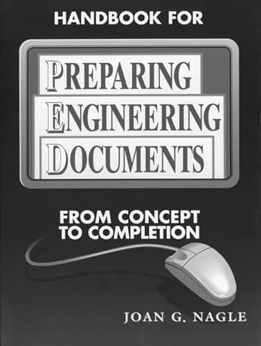 9780780310971: Handbook for Preparing Engineering Documents: From Concept to Completion