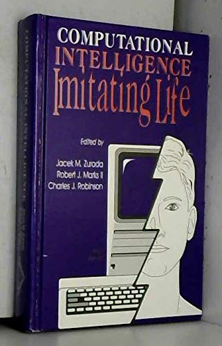 Beispielbild fr Computational Intelligence: Imitating Life zum Verkauf von WorldofBooks