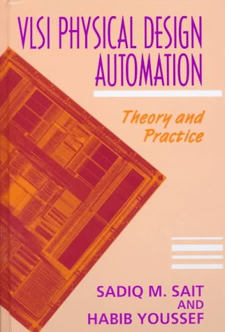 9780780311411: Vlsi Physical Design Automation: Theory and Practice