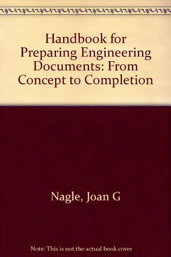 Stock image for Handbook for Preparing Engineering Documents: From Concept to Completion for sale by Ammareal