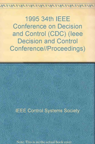 9780780326859: 1995 34th IEEE Conference on Decision and Control (Cdc)