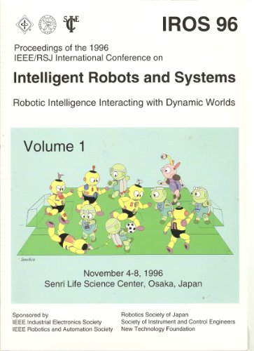 1996 Ieee/Rsj International Conference on Intelligent Robots and Systems (Iros (9780780332133) by Numerous Contributors; IEEE Robotics And Automation Society