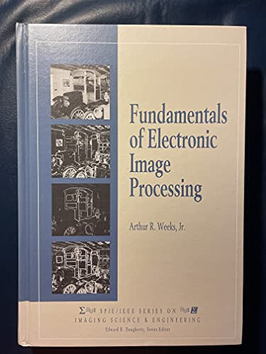9780780334106: Fundamentals of Electronic Image Processing