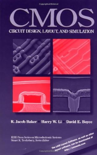 CMOS Circuit Design, Layout, and Simulation (9780780334168) by R. Jacob Baker; Harry W. Li; David E. Boyce