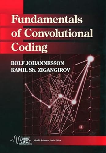 Beispielbild fr Fundamentals of Convolutional Coding (IEEE Series on Digital & Mobile Communication) zum Verkauf von Wonder Book