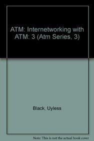 Beispielbild fr Atm: Internetworking With Atm: 3 (Atm Series, 3) zum Verkauf von Wonder Book