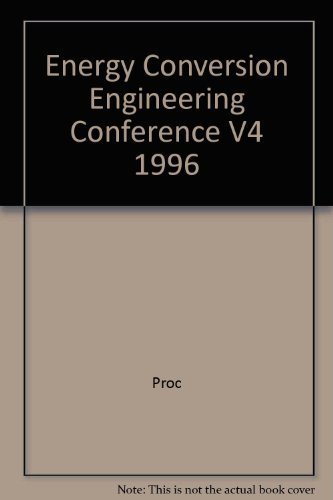 1996 31st Intersociety Energy Conversion Engineering Conference ( 4 volumes)