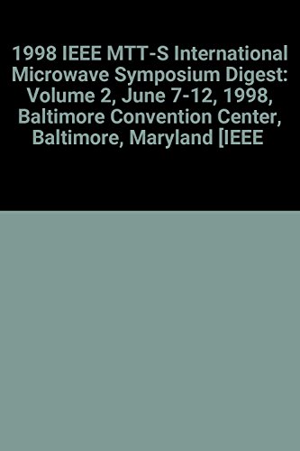 9780780344723: 1998 IEEE MTT-S International Microwave Symposium Digest: Volume 2, June 7-12...