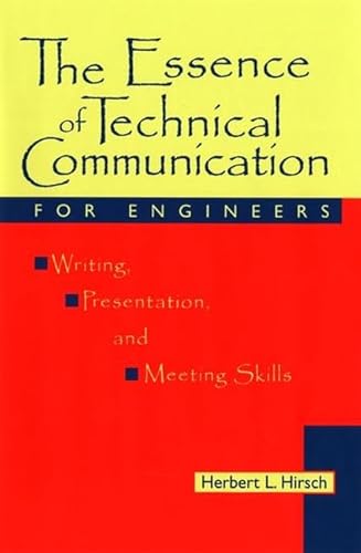 Immagine dell'editore per The Essence of Technical Communication for Engineers: Writing, Presentation, and Meeting Skills venduto da ThriftBooks-Dallas