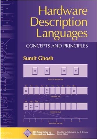 Stock image for Hardware Description Languages: Concepts and Principles (IEE Press Series on Microelectronic Systems) for sale by Walther's Books