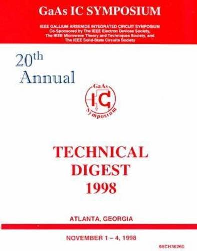 Beispielbild fr 20th Annual GaAsIC Symposium: IEEE Gallium Arsenide Integrated Circuit Symposium: Technical Digest 1998 zum Verkauf von Zubal-Books, Since 1961