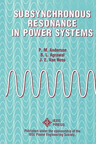 Stock image for Subsynchronous Resonance in Power Systems for sale by Book Deals