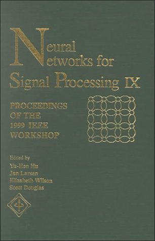 9780780356733: Neural Networks for Signal Processing IX: Proceedings of the 1999 IEEE Signal Processing Society Workshop