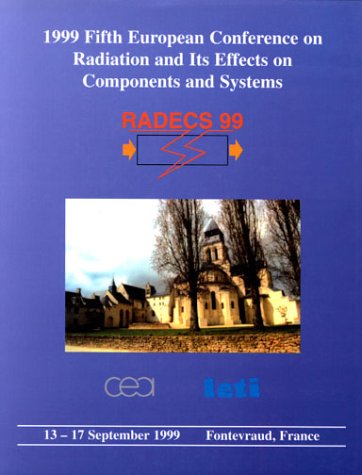 Stock image for Fifth European Conference on Radiation & Its Effects on Components & Syste MS Proceedings: 1999 for sale by Mispah books