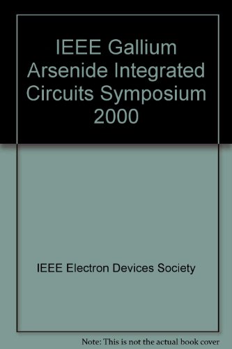 Stock image for Gallium Arsenide Integrated Circuits (GAAS IC) Symposium Proceedings for sale by Mispah books